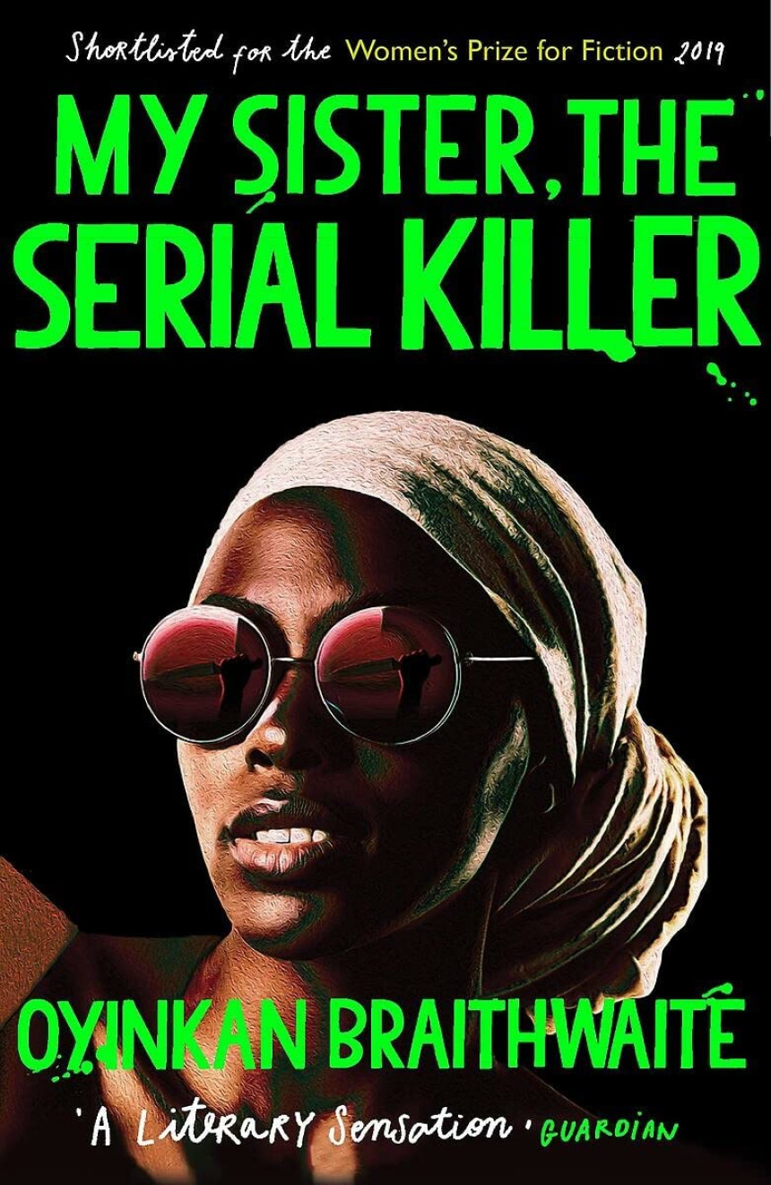 Free Download My Sister, the Serial Killer by Oyinkan Braithwaite