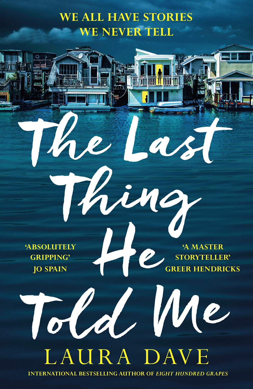 Free Download The Last Thing He Told Me by Laura Dave