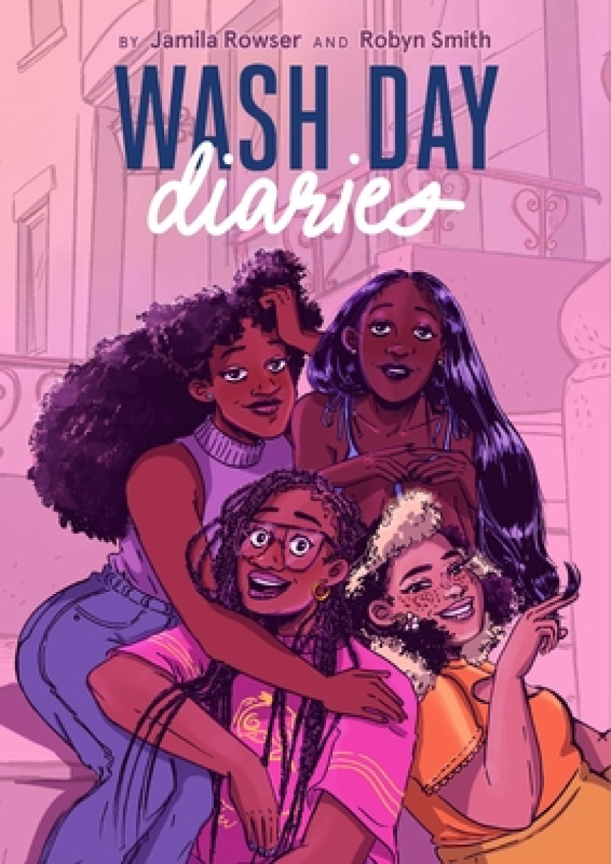 Free Download Wash Day Diaries by Jamila Rowser ,  Robyn Smith  (Artist) ,  Bex Glendining  (Colorist) ,  Kazimir Lee  (Colorist)