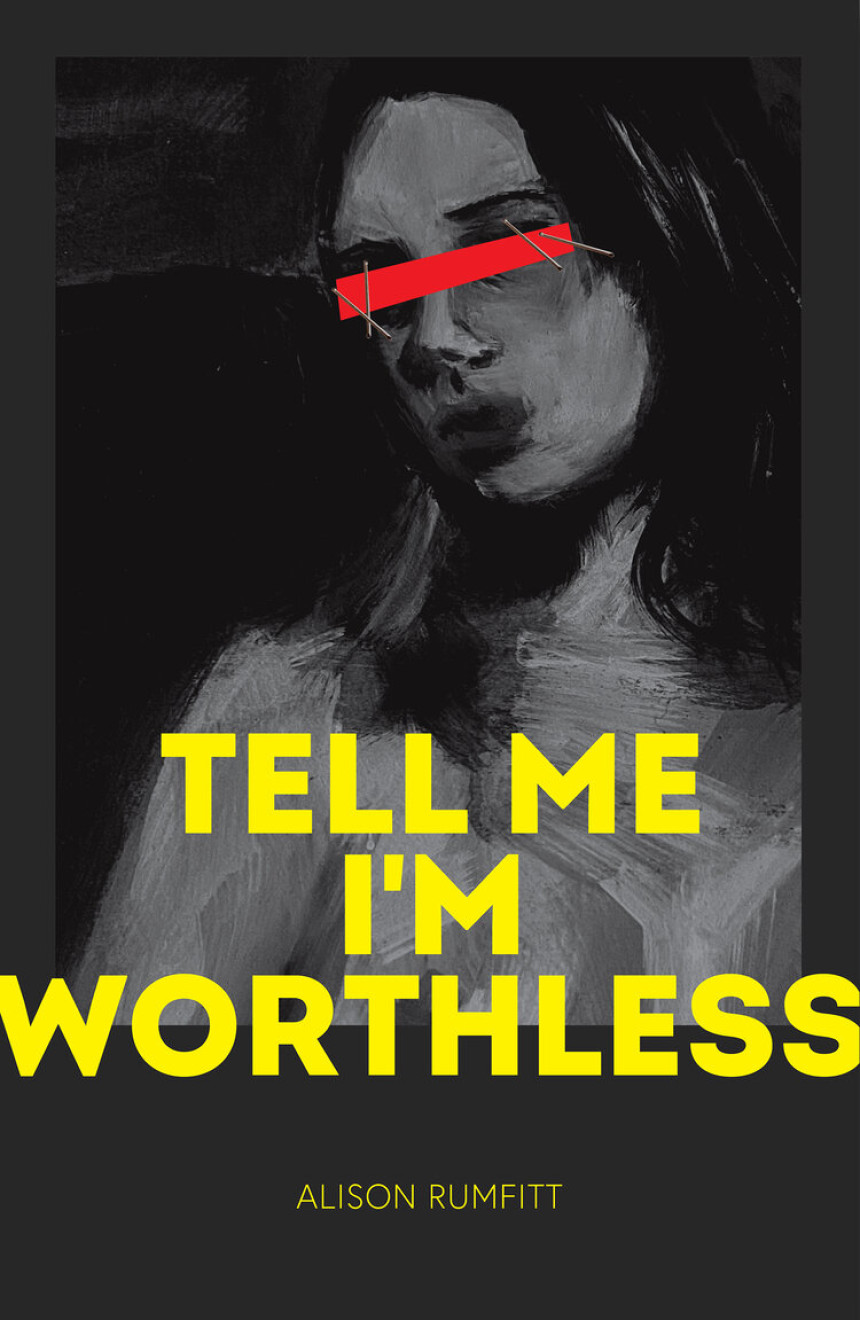 Free Download Tell Me I’m Worthless by Alison Rumfitt