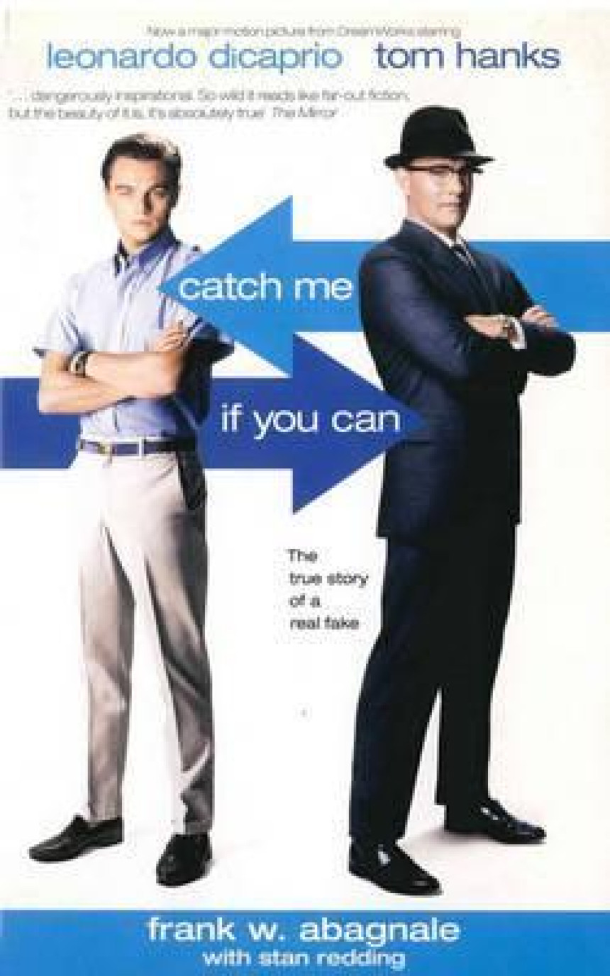 Free Download Catch Me If You Can: The True Story of a Real Fake by Frank W. Abagnale ,  Stan Redding  (with)