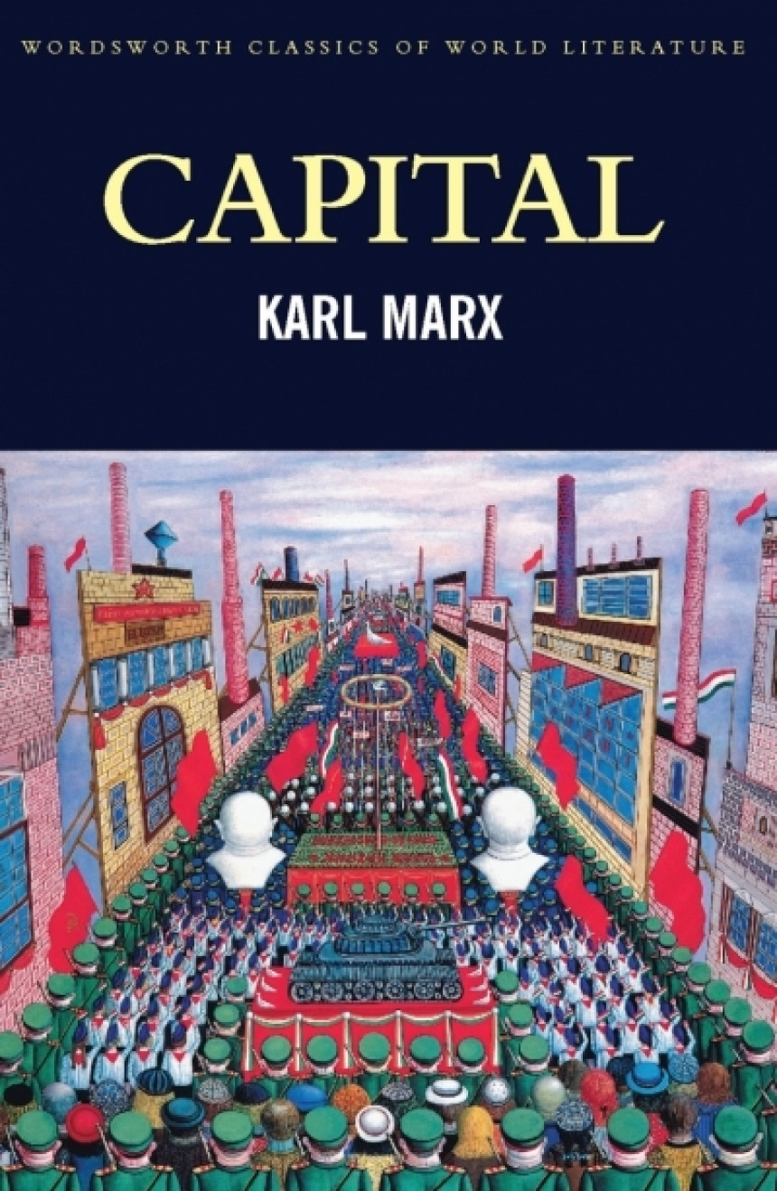 Free Download Capital: Volumes One and Two by Karl Marx ,  Samuel Moore  (Translator) ,  Edward Aveling  (Translator) ,  Ernest Untermann  (Translator) ,  Mark G. Spencer  (Introduction by)