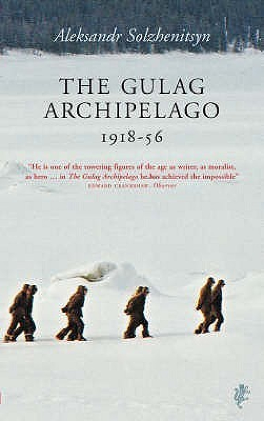 Free Download The Gulag Archipelago 1918-1956 #1-7 The Gulag Archipelago, 1918-1956 by Aleksandr Solzhenitsyn ,  Thomas P. Whitney  (Translator) ,  Harry Willets  (Translator)