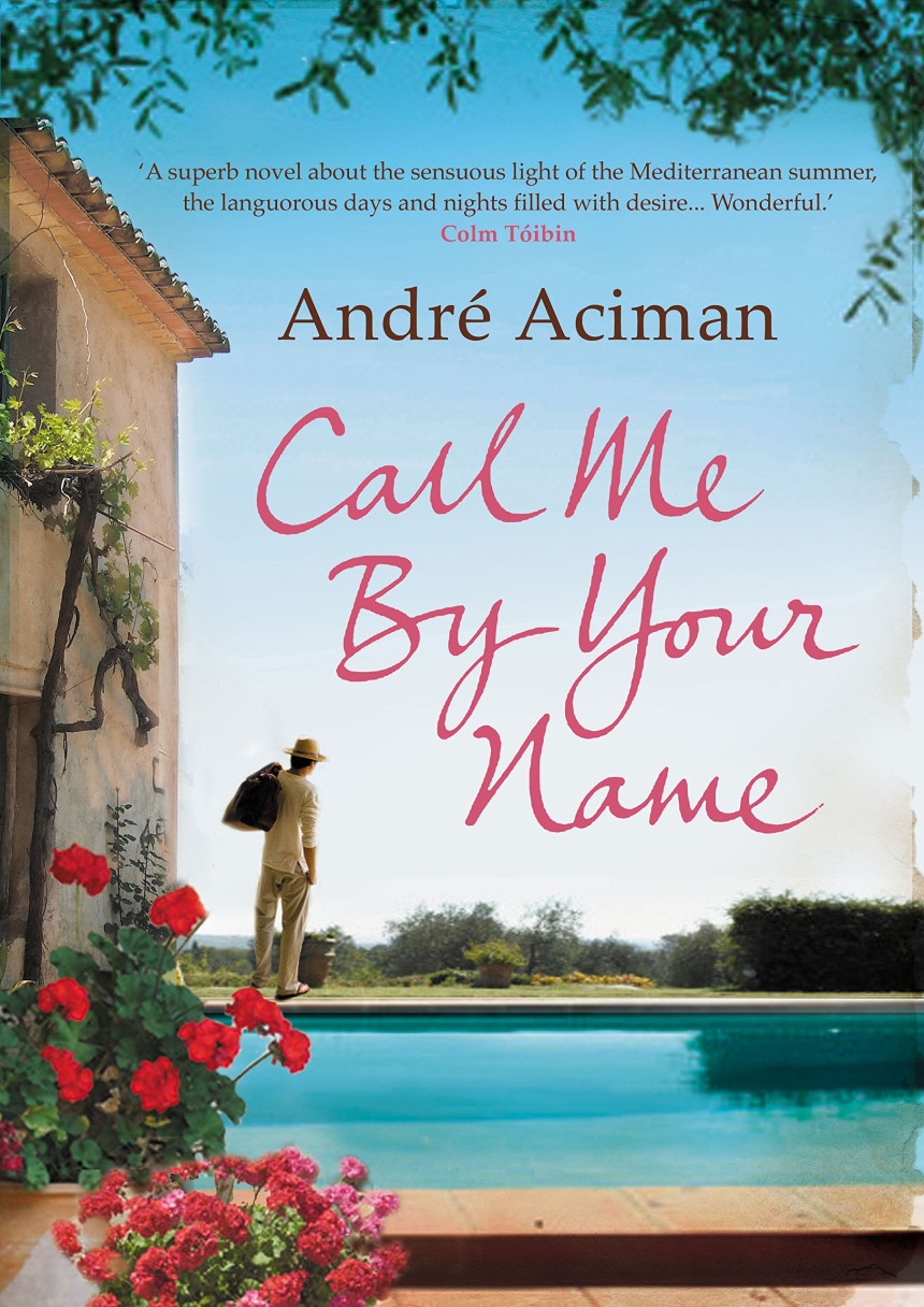 Free Download Call Me By Your Name #1 Call Me By Your Name by André Aciman