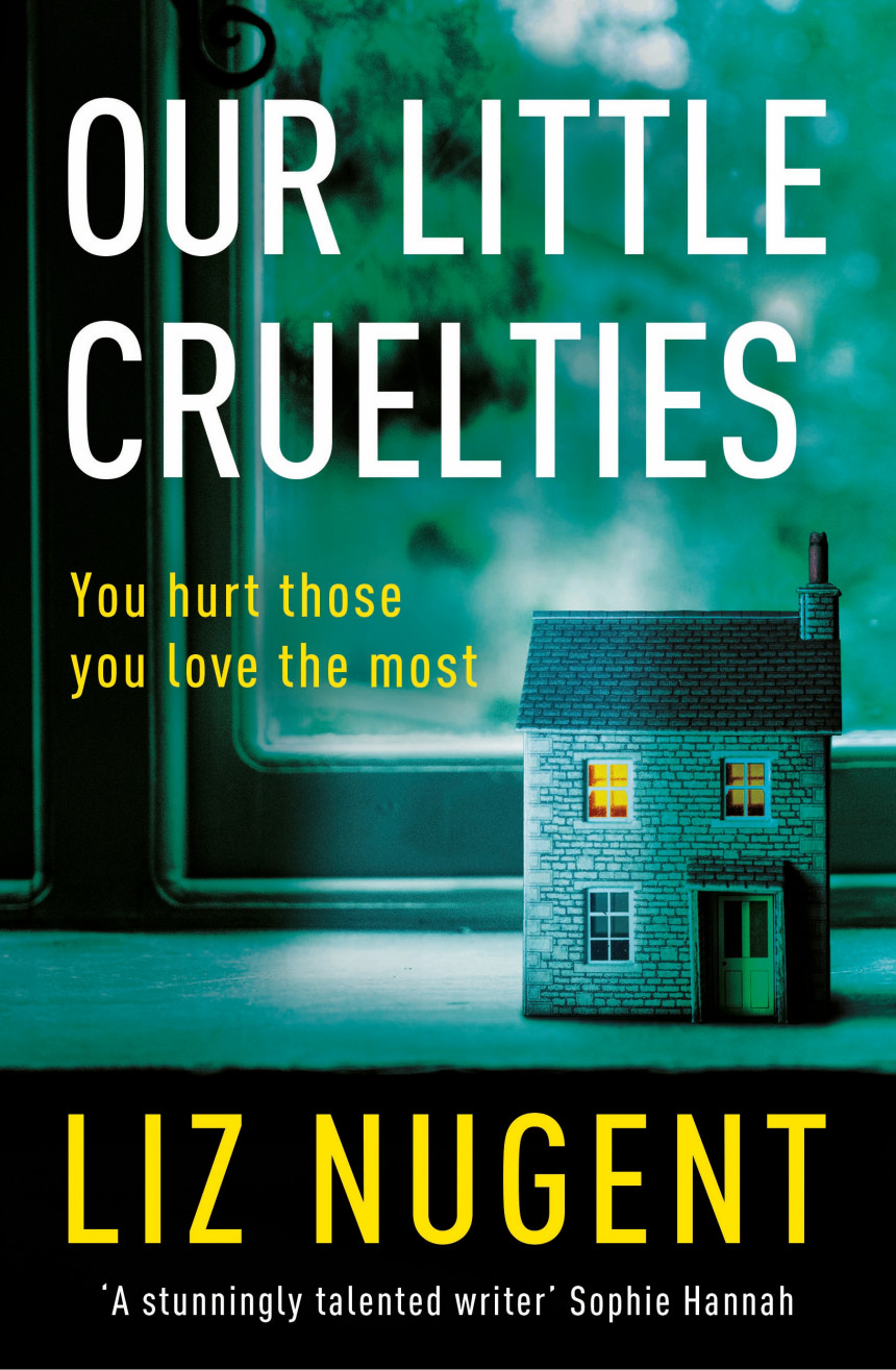 Free Download Our Little Cruelties by Liz Nugent