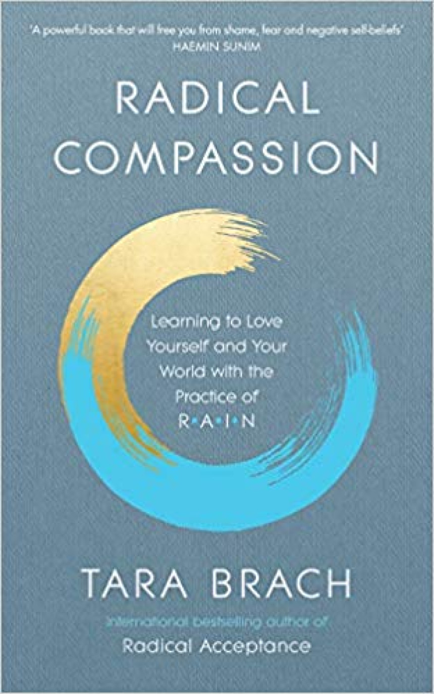 Free Download Radical Compassion: Learning to Love Yourself and Your World with the Practice of RAIN by Tara Brach