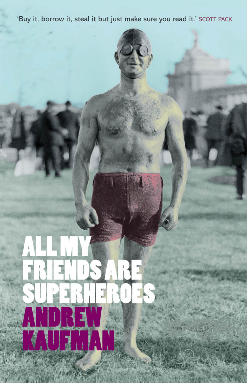 Free Download All My Friends Are Superheroes by Andrew Kaufman