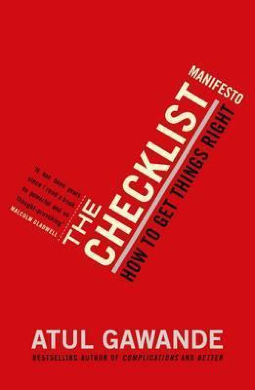 Free Download The Checklist Manifesto. How to Get Things Right by Atul Gawande