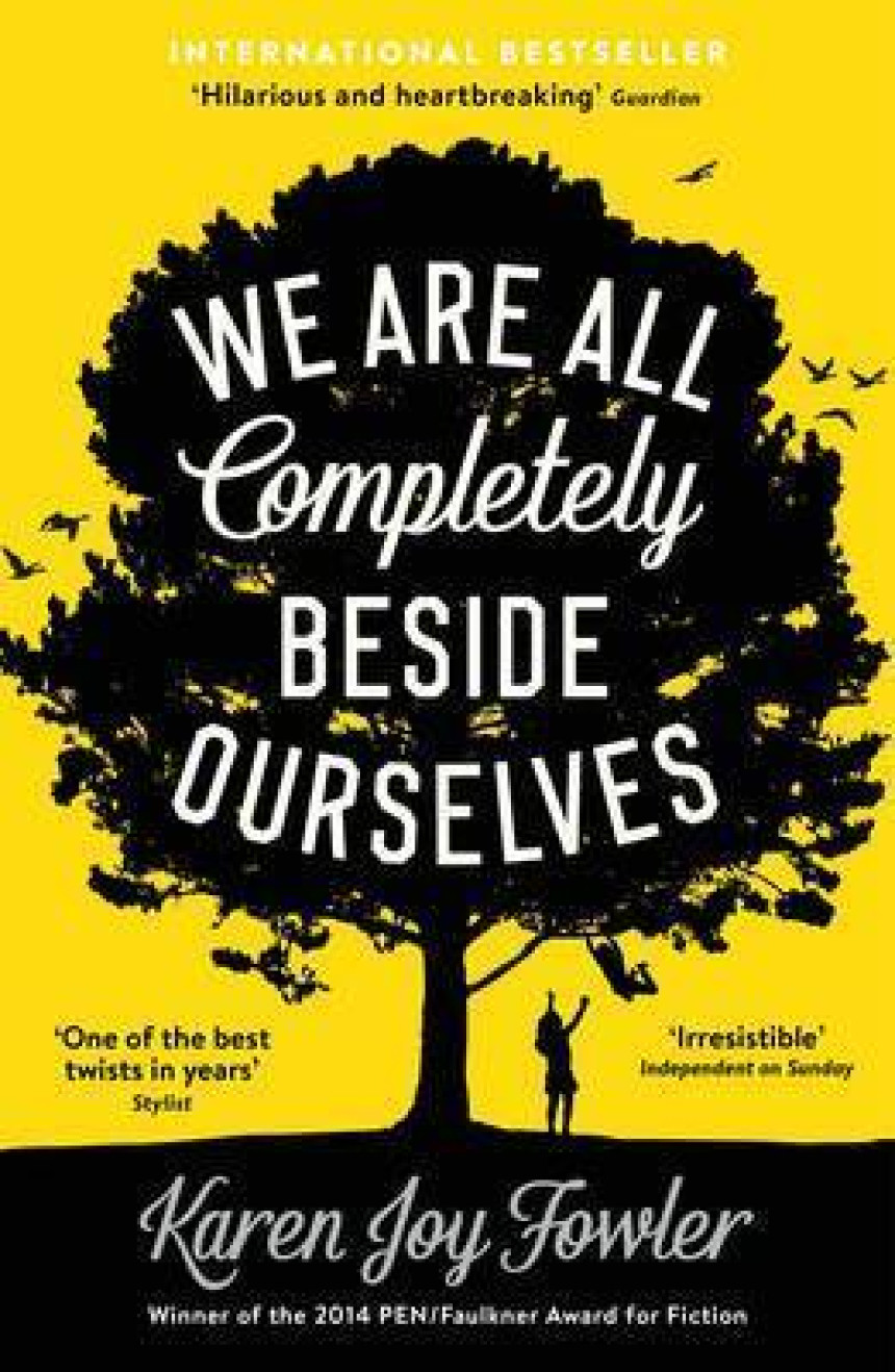 Free Download We Are All Completely Beside Ourselves by Karen Joy Fowler