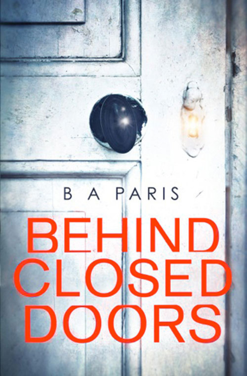 Free Download Behind Closed Doors by B.A. Paris