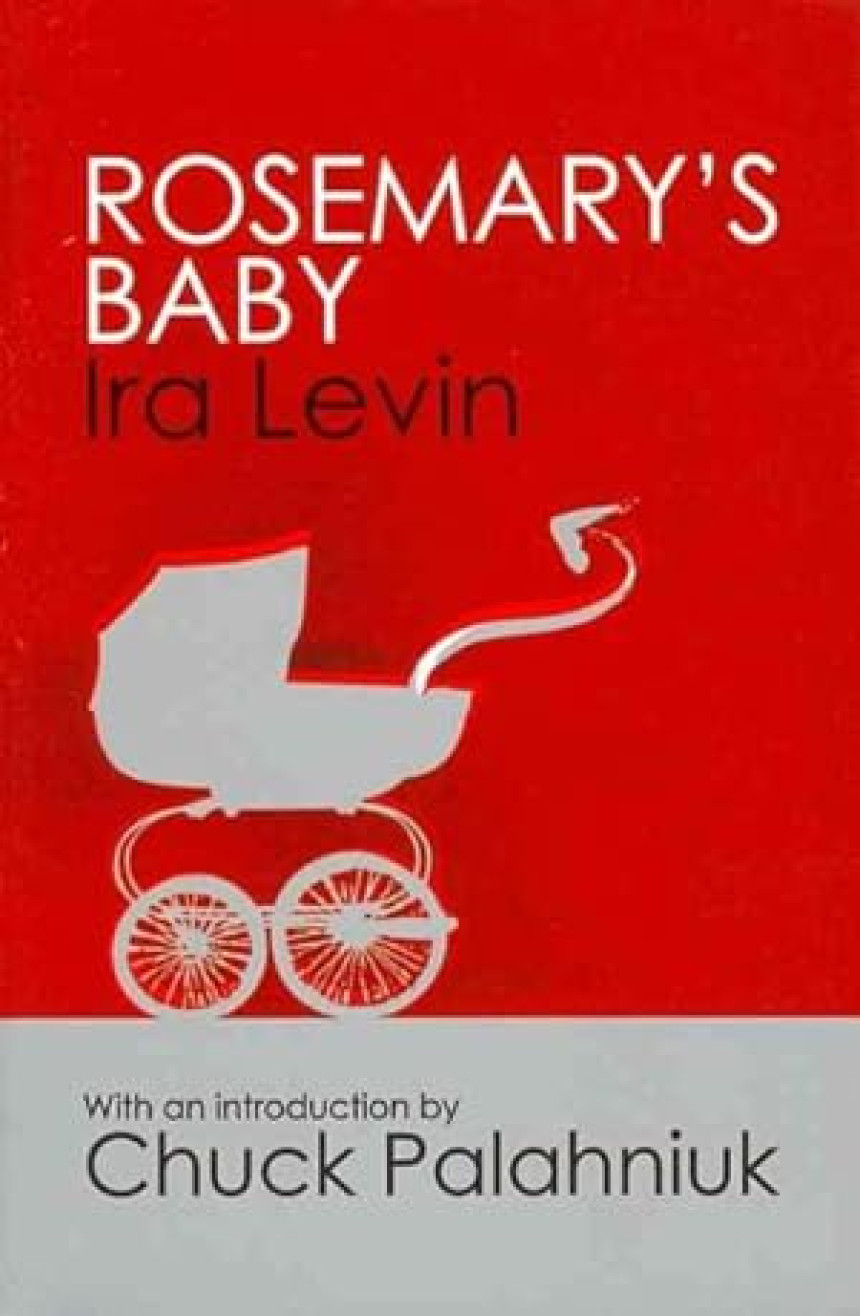 Free Download Rosemary's Baby #1 Rosemary's Baby by Ira Levin ,  Chuck Palahniuk  (Introduction)