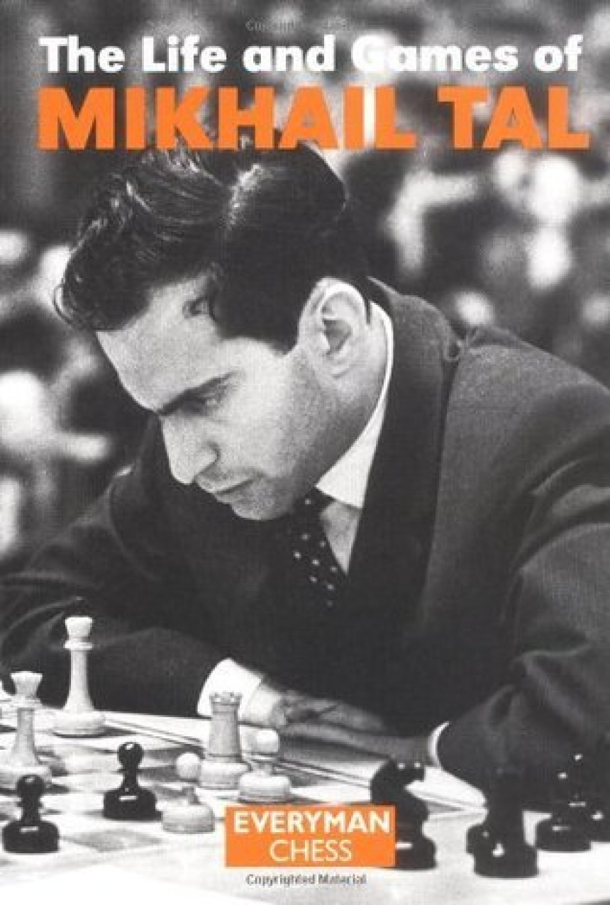 Free Download The Life and Games of Mikhail Tal by Mikhail Tal ,  Kenneth P. Neat  (Translator) ,  Iakov Damsky