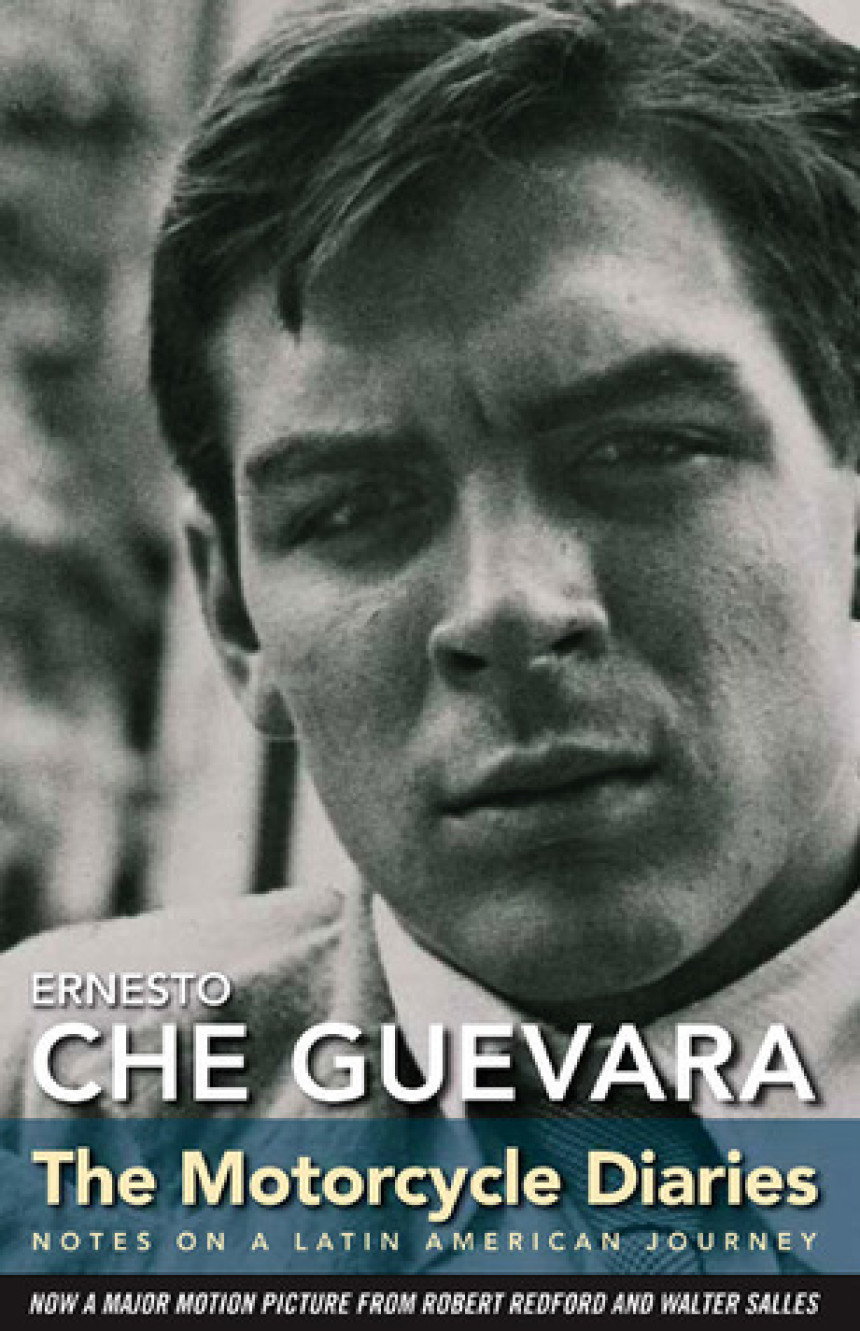 Free Download The Motorcycle Diaries: Notes on a Latin American Journey by Ernesto Che Guevara ,  Aleida Guevara March  (Translator)