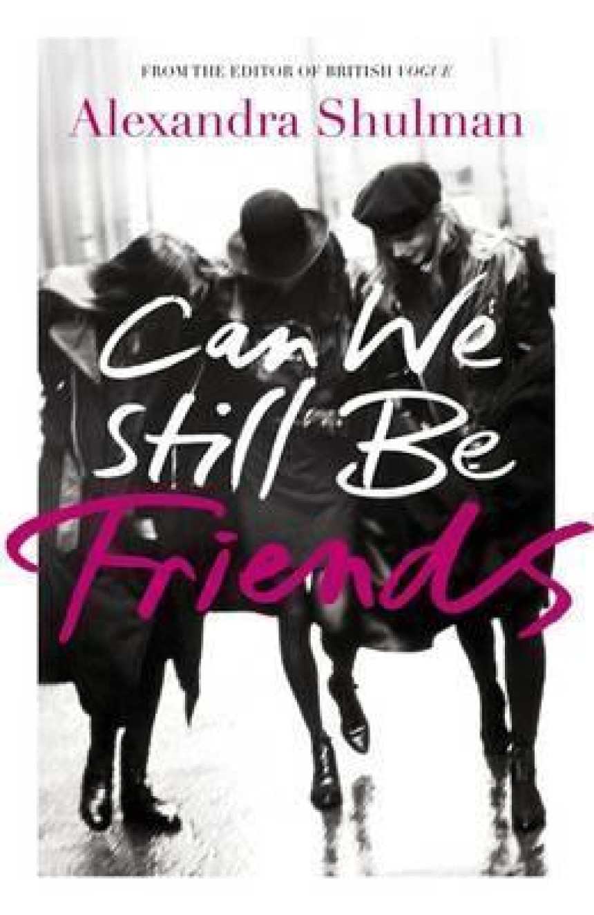 Free Download Can We Still Be Friends by Alexandra Shulman