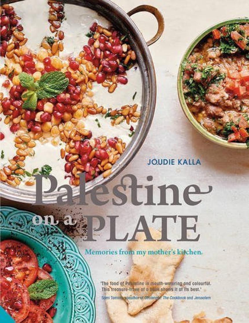 Free Download Palestine on a Plate: Memories From My Mother's Kitchen by Joudie Kalla