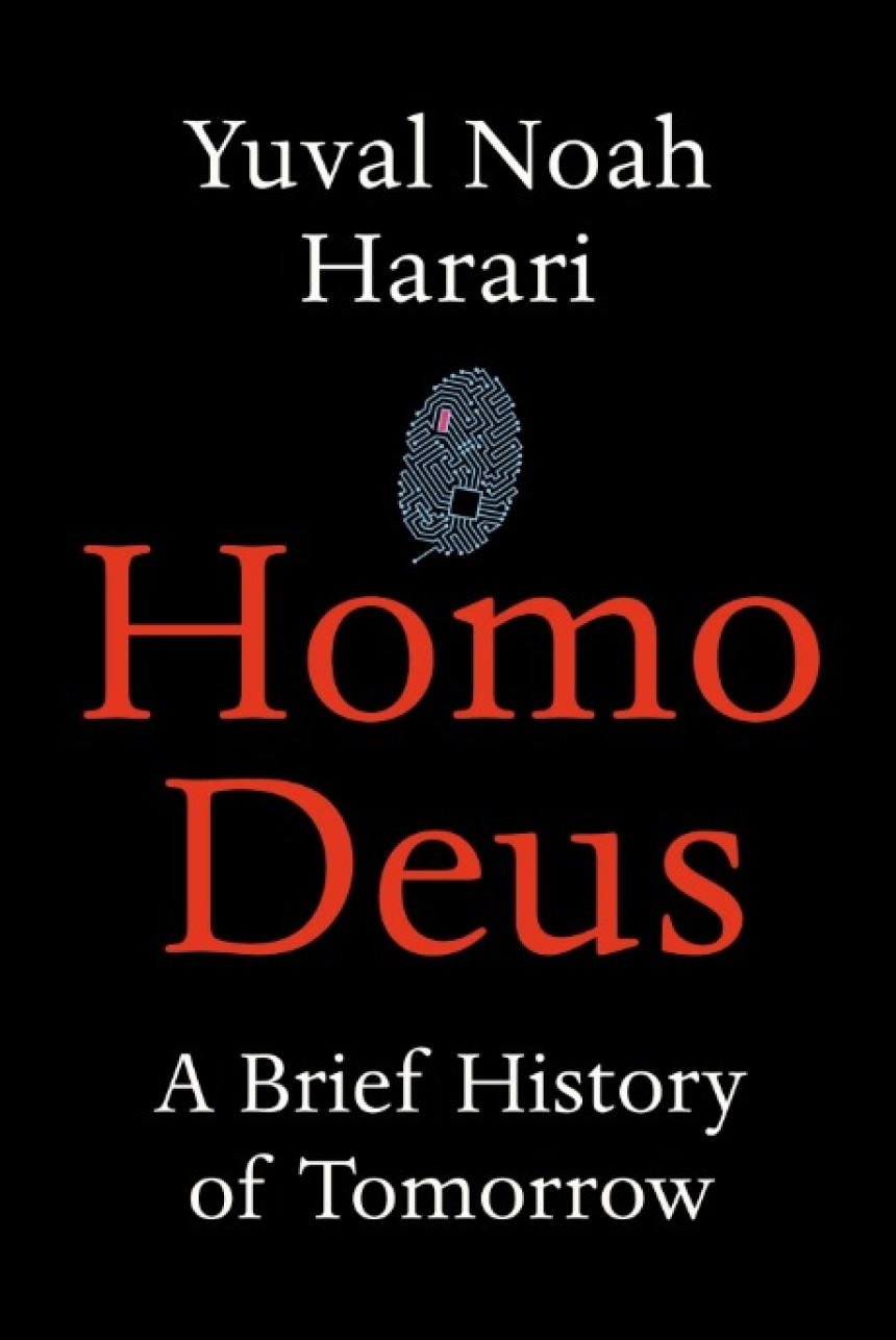 Free Download Homo Deus: A Brief History of Tomorrow by Yuval Noah Harari