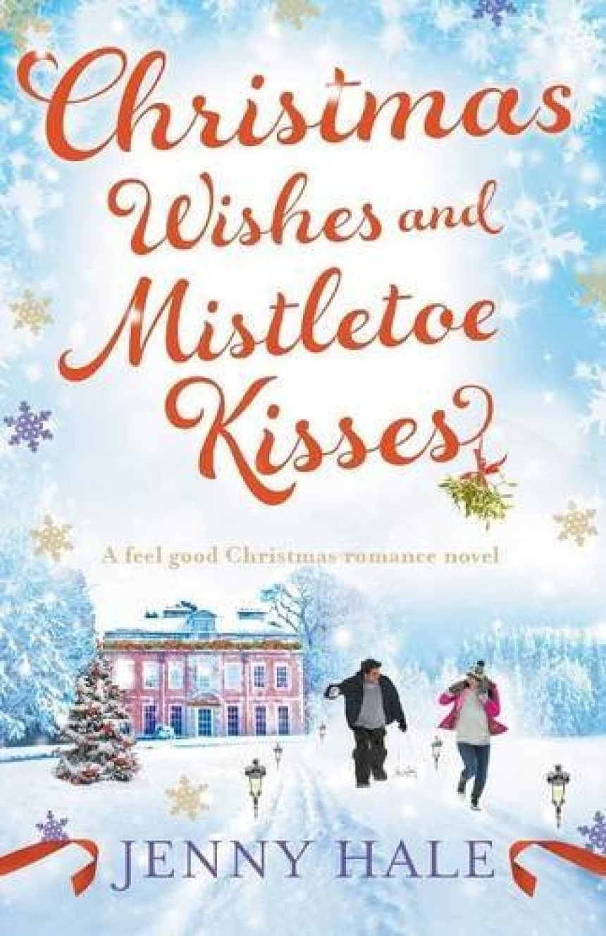 Free Download Christmas Wishes and Mistletoe Kisses by Jenny Hale