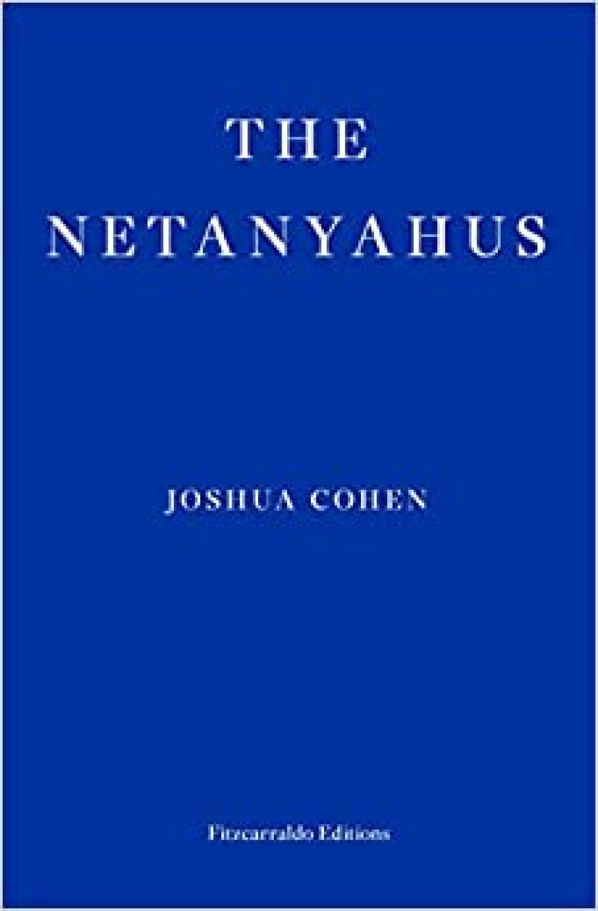 Free Download The Netanyahus by Joshua Cohen