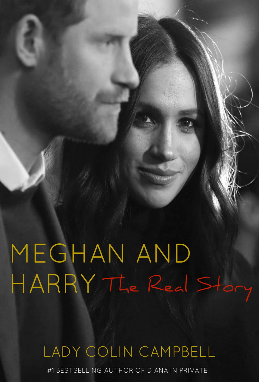 Free Download Meghan and Harry: The Real Story by Lady Colin Campbell