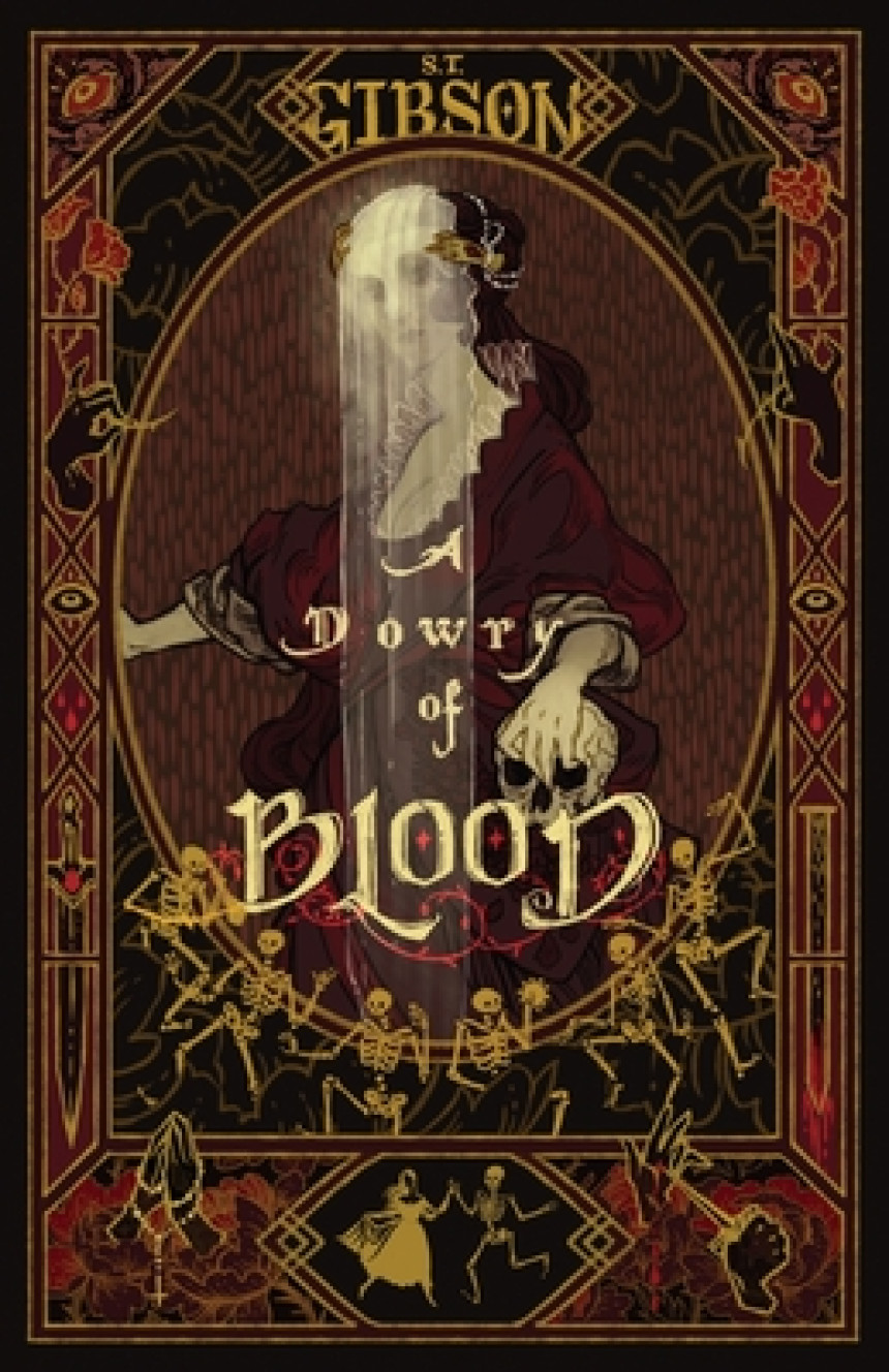 Free Download A Dowry of Blood #1 A Dowry of Blood by S.T. Gibson