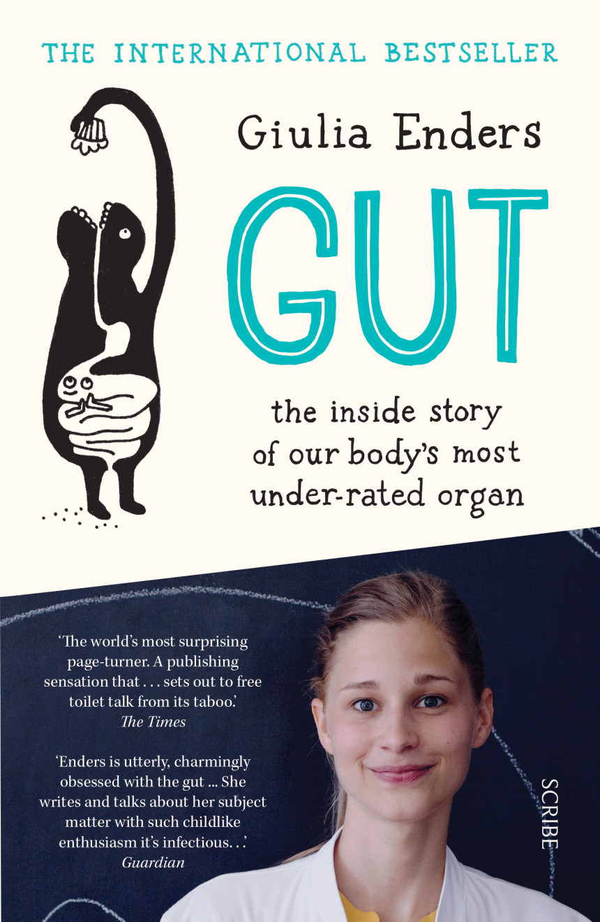 Free Download Gut: The Inside Story of Our Body's Most Under-Rated Organ by Giulia Enders