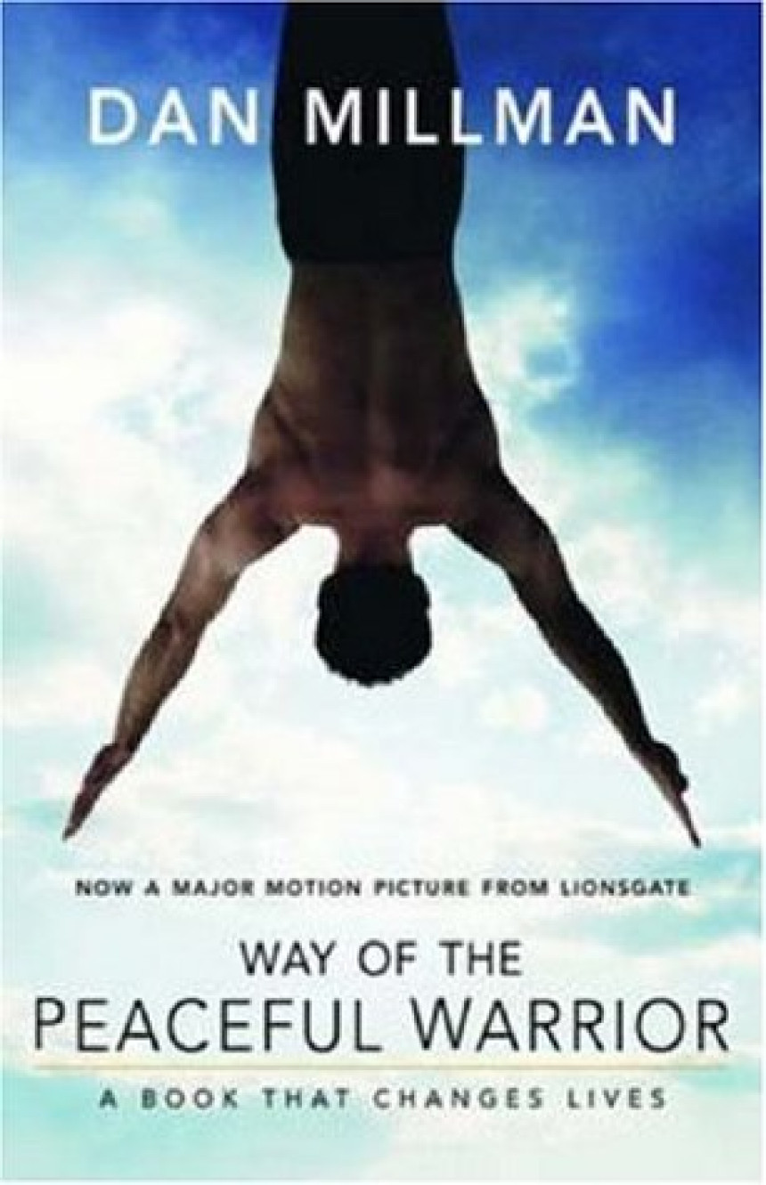 Free Download Way of the Peaceful Warrior: A Book That Changes Lives by Dan Millman