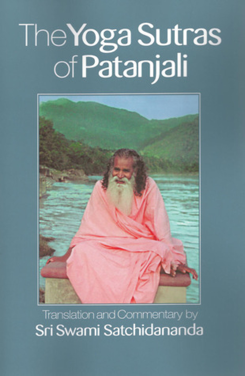 Free Download The Yoga Sutras of Patanjali by Satchidananda ,  Patañjali