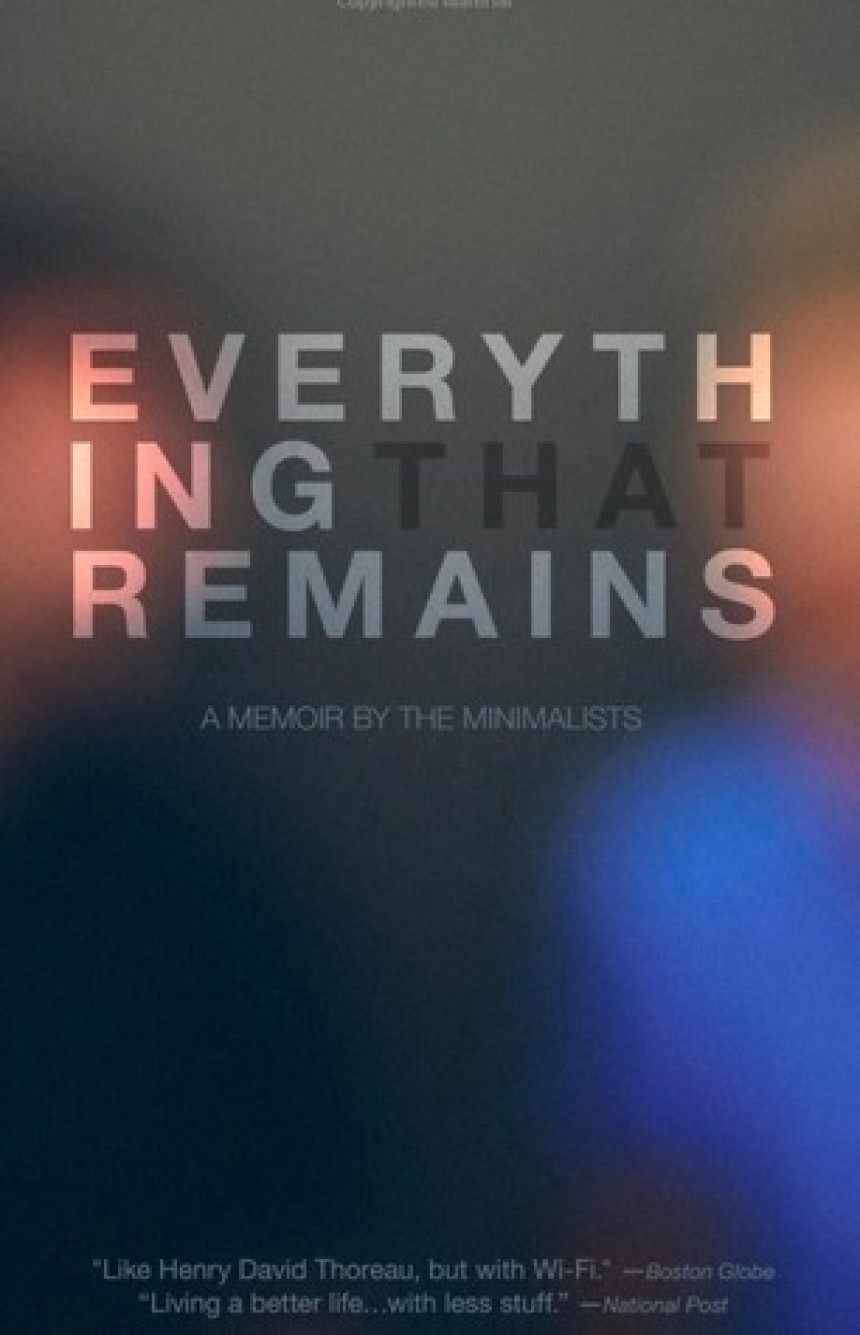 Free Download Everything That Remains: A Memoir by The Minimalists by Joshua Fields Millburn ,  Ryan Nicodemus