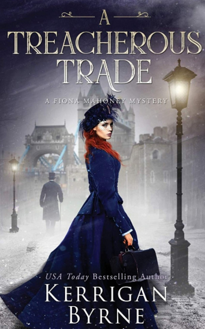 Free Download The Fiona Mahoney Mysteries #2 A Treacherous Trade by Kerrigan Byrne