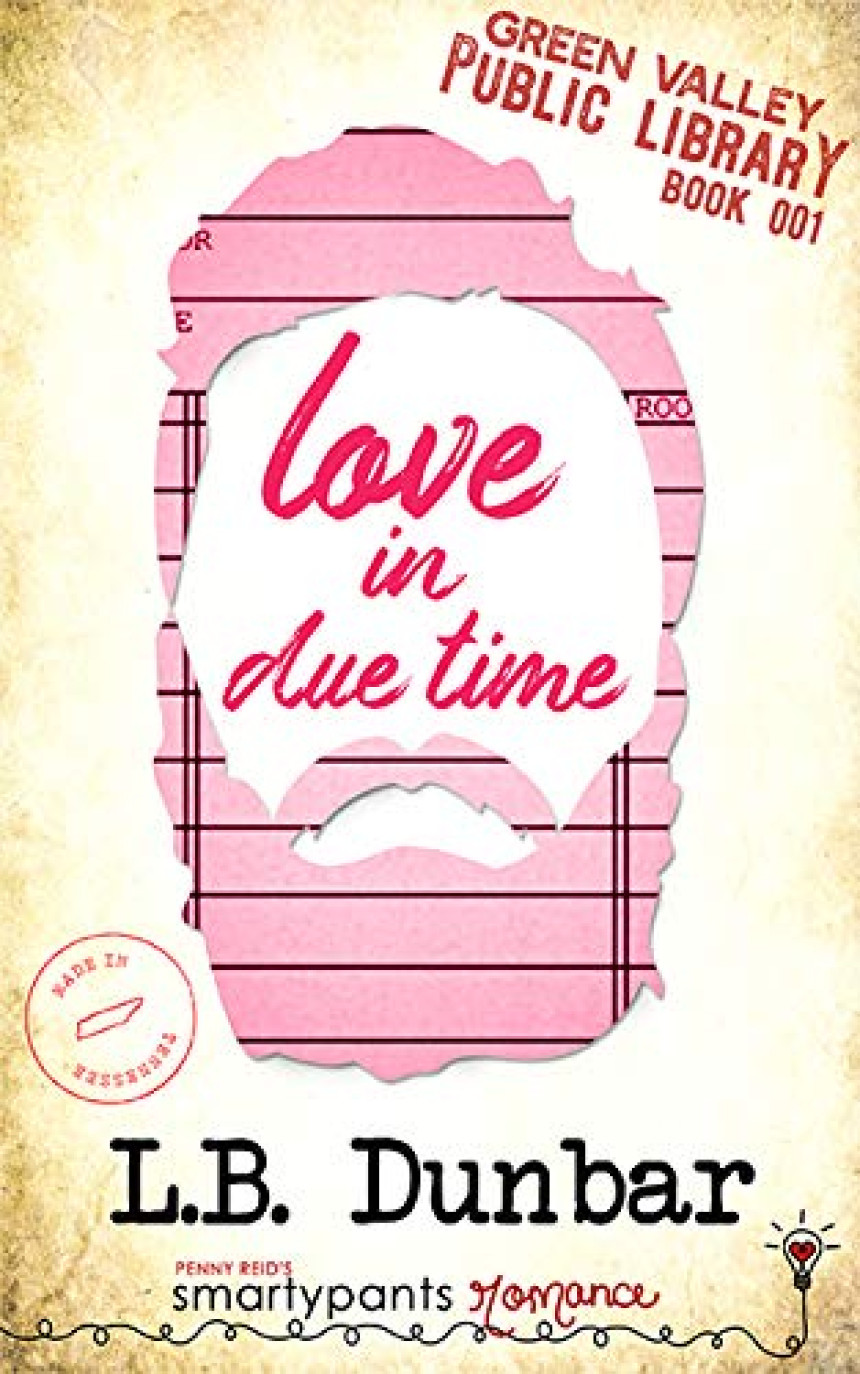 Free Download Green Valley Library #1 Love in Due Time by L.B. Dunbar