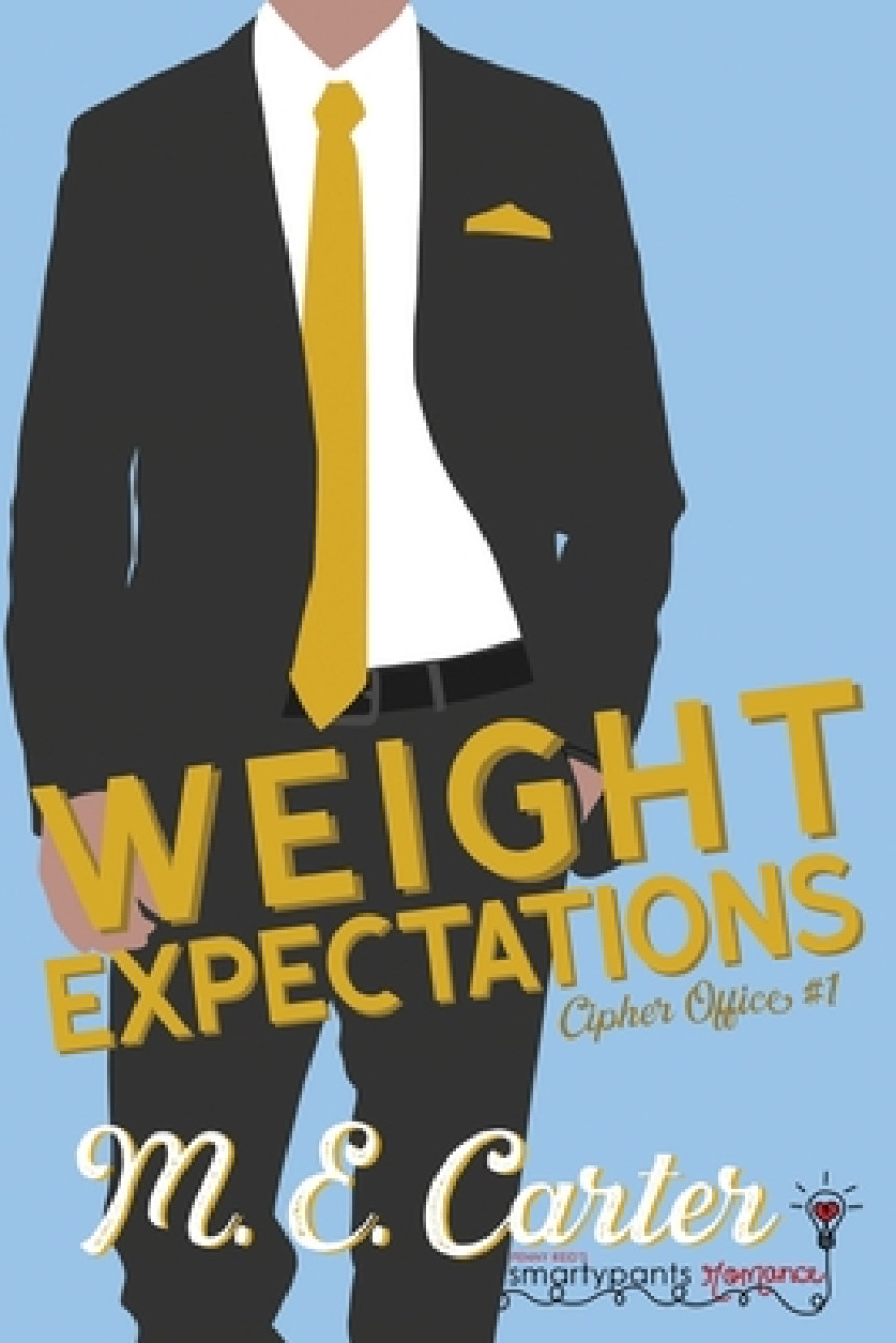 Free Download Cipher Office #1 Weight Expectations by M.E. Carter