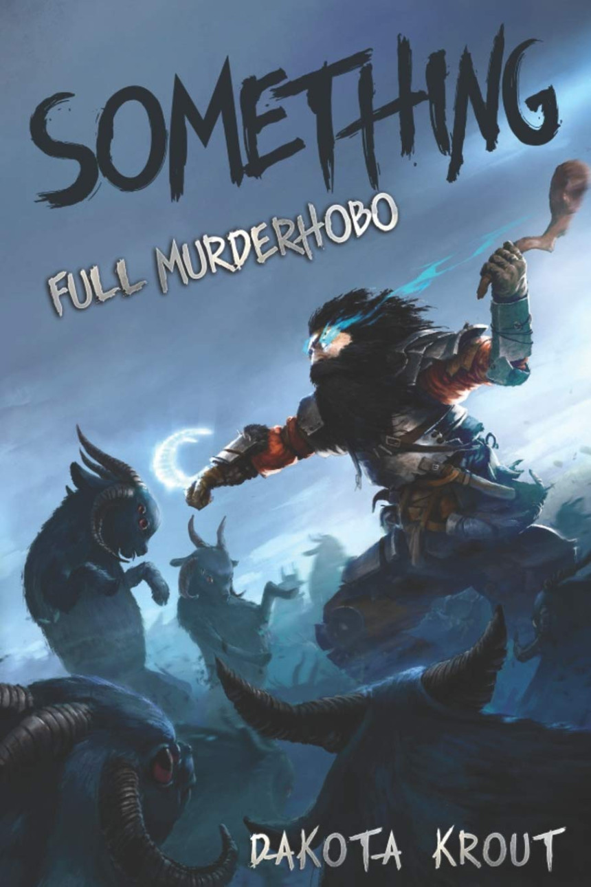 Free Download Full Murderhobo #1 Something by Dakota Krout