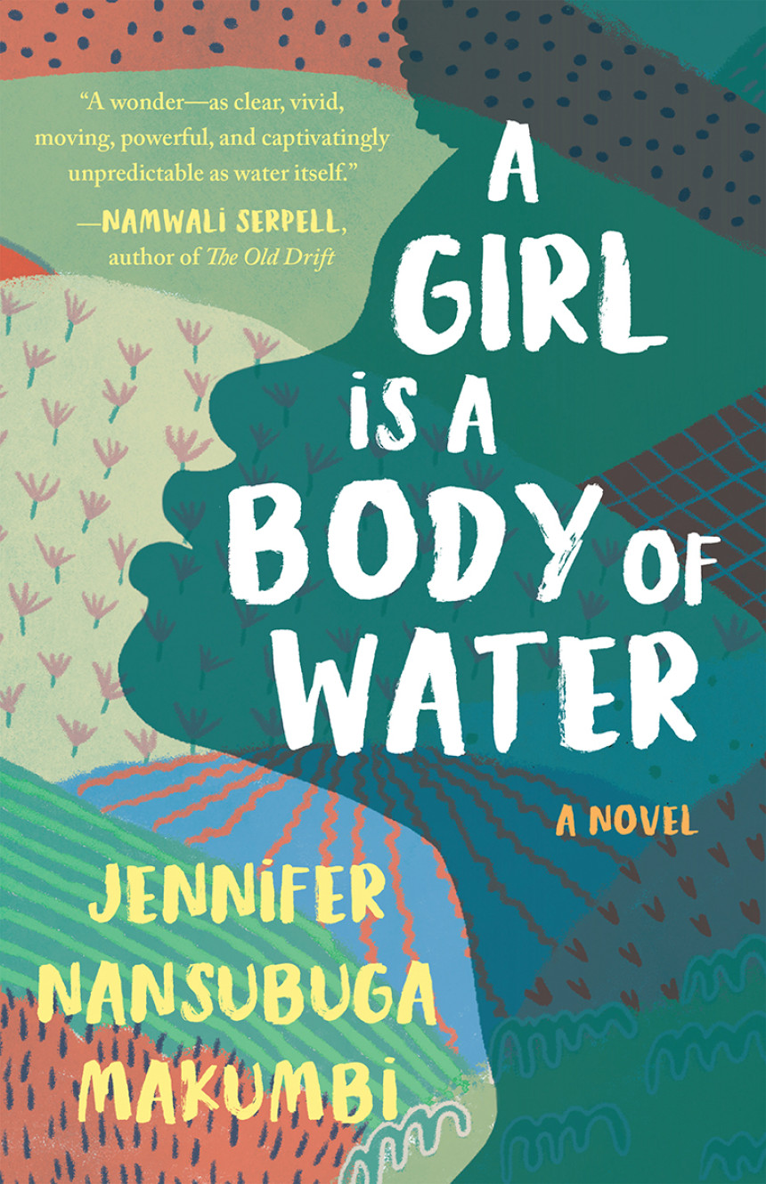 Free Download A Girl Is a Body of Water by Jennifer Nansubuga Makumbi