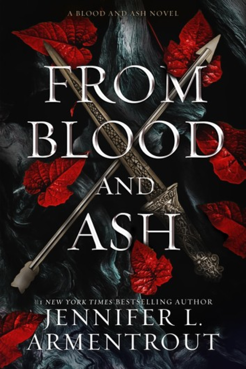 Free Download Blood and Ash #1 From Blood and Ash by Jennifer L. Armentrout