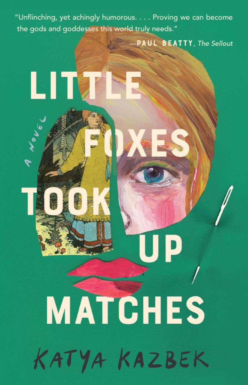 Free Download Little Foxes Took Up Matches by Katya Kazbek