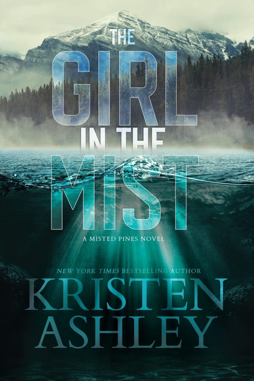 Free Download Misted Pines #1 The Girl in the Mist by Kristen Ashley