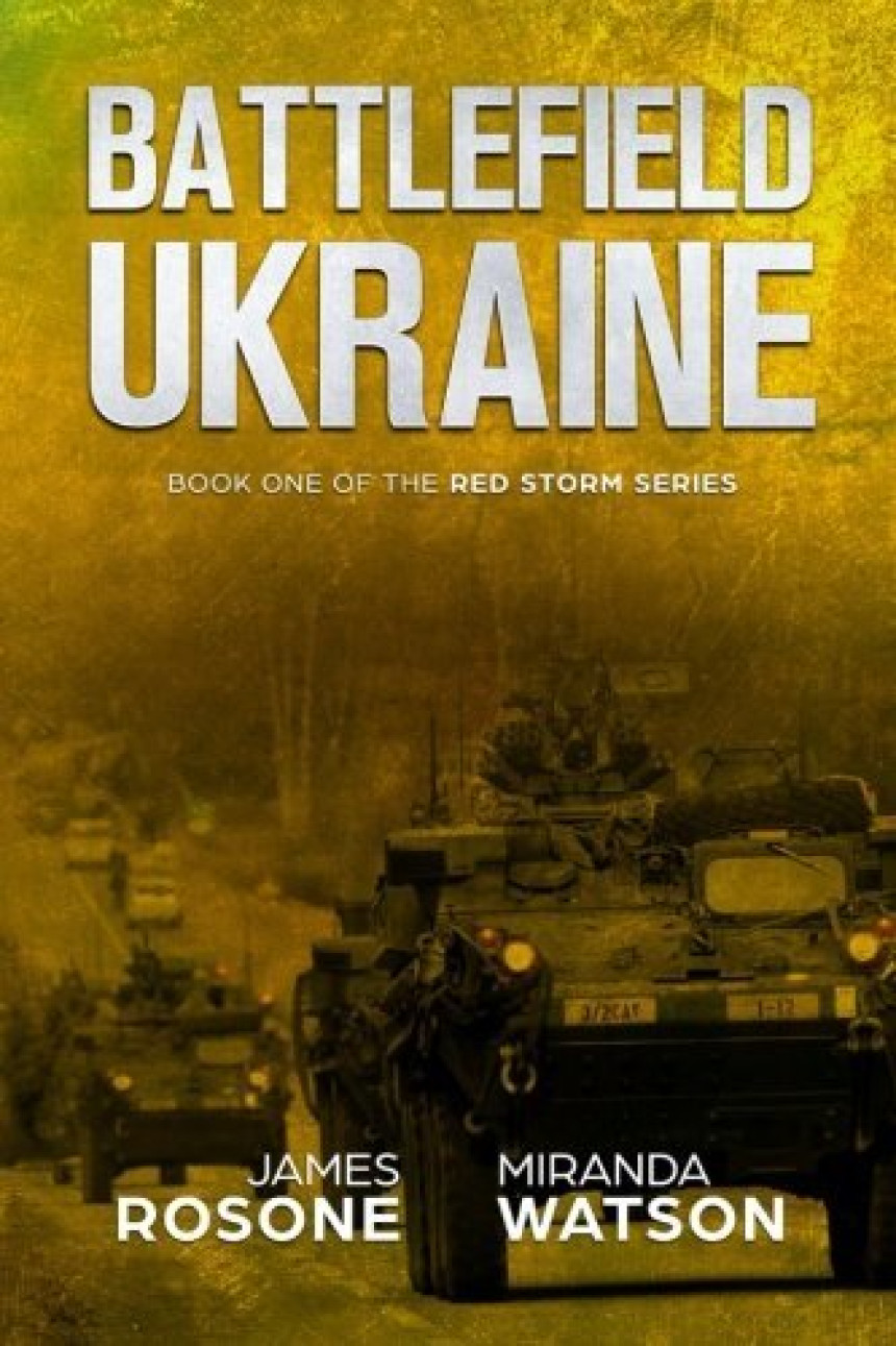 Free Download Red Storm #1 Battlefield Ukraine by James Rosone ,  Miranda Watson