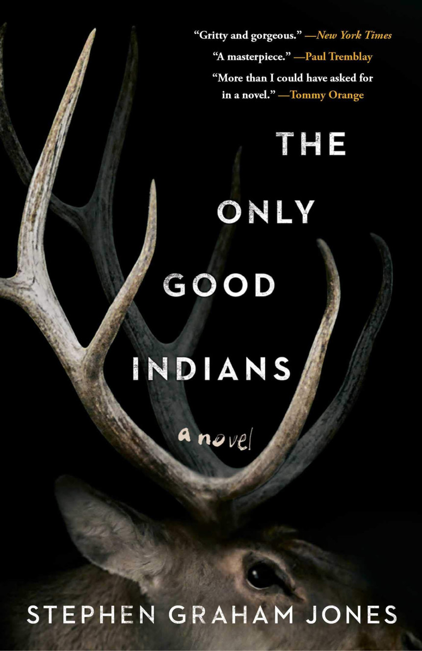 Free Download The Only Good Indians by Stephen Graham Jones