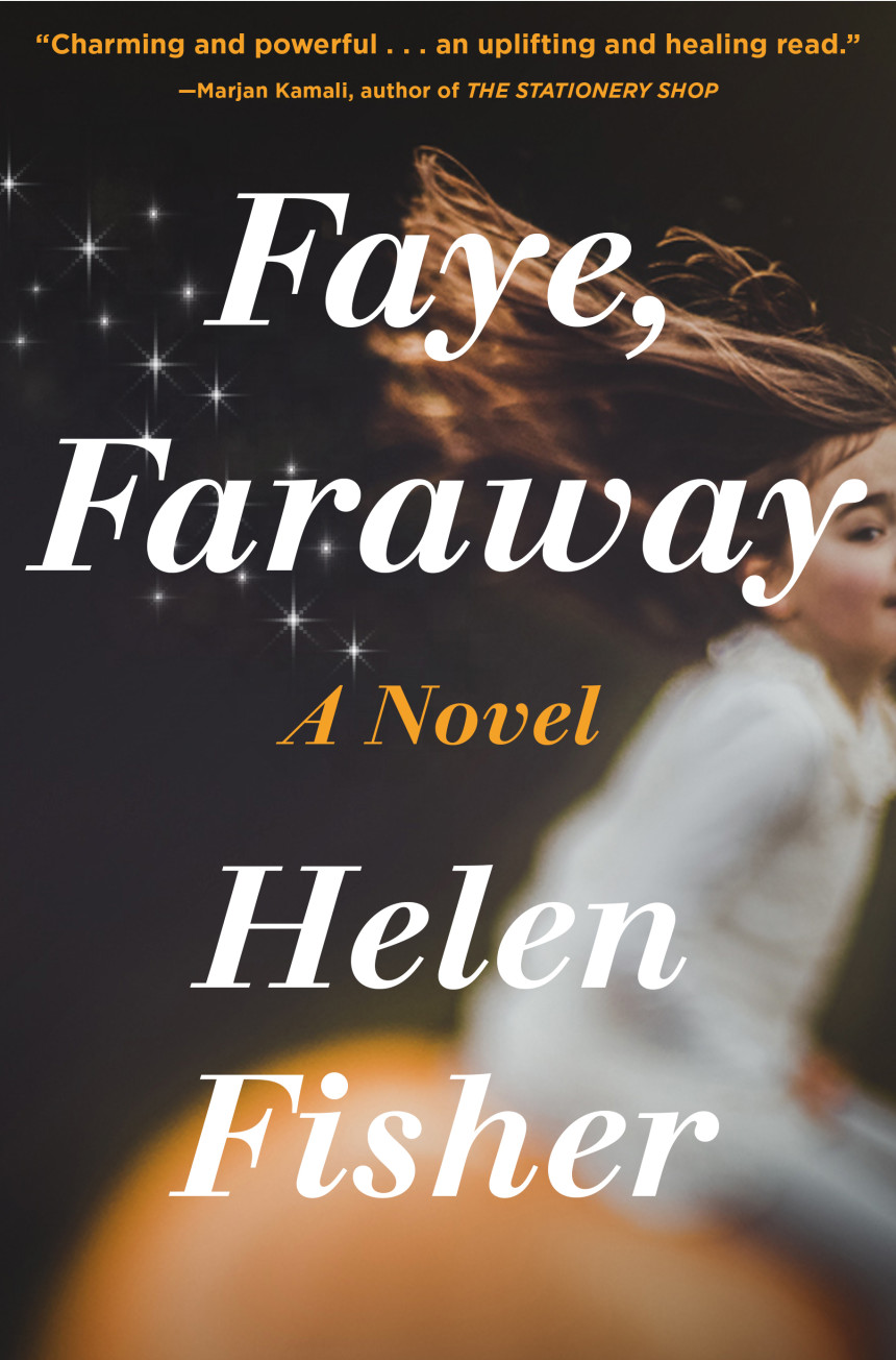 Free Download Faye, Faraway by Helen Fisher