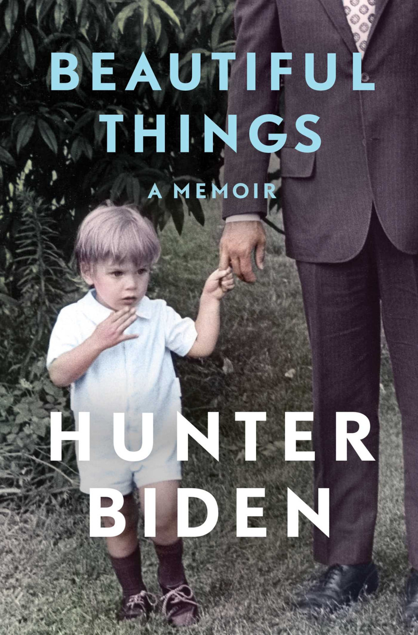 Download Beautiful Things: A Memoir by Hunter Biden