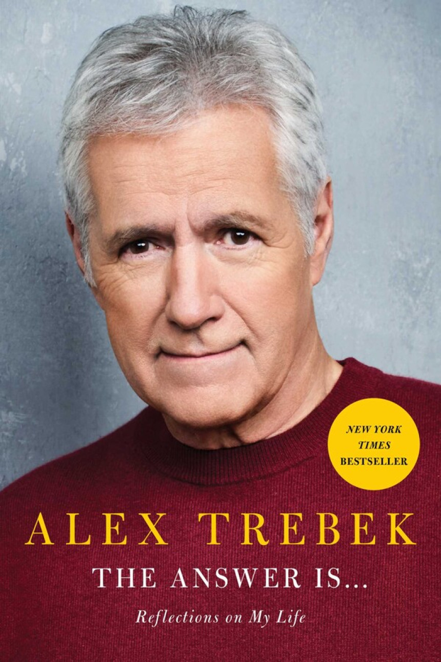 Free Download The Answer Is…: Reflections on My Life by Alex Trebek