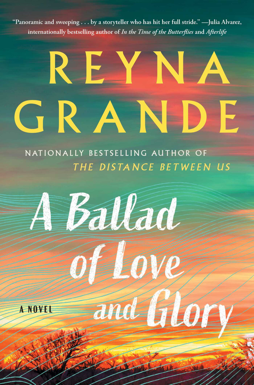 Free Download A Ballad of Love and Glory by Reyna Grande