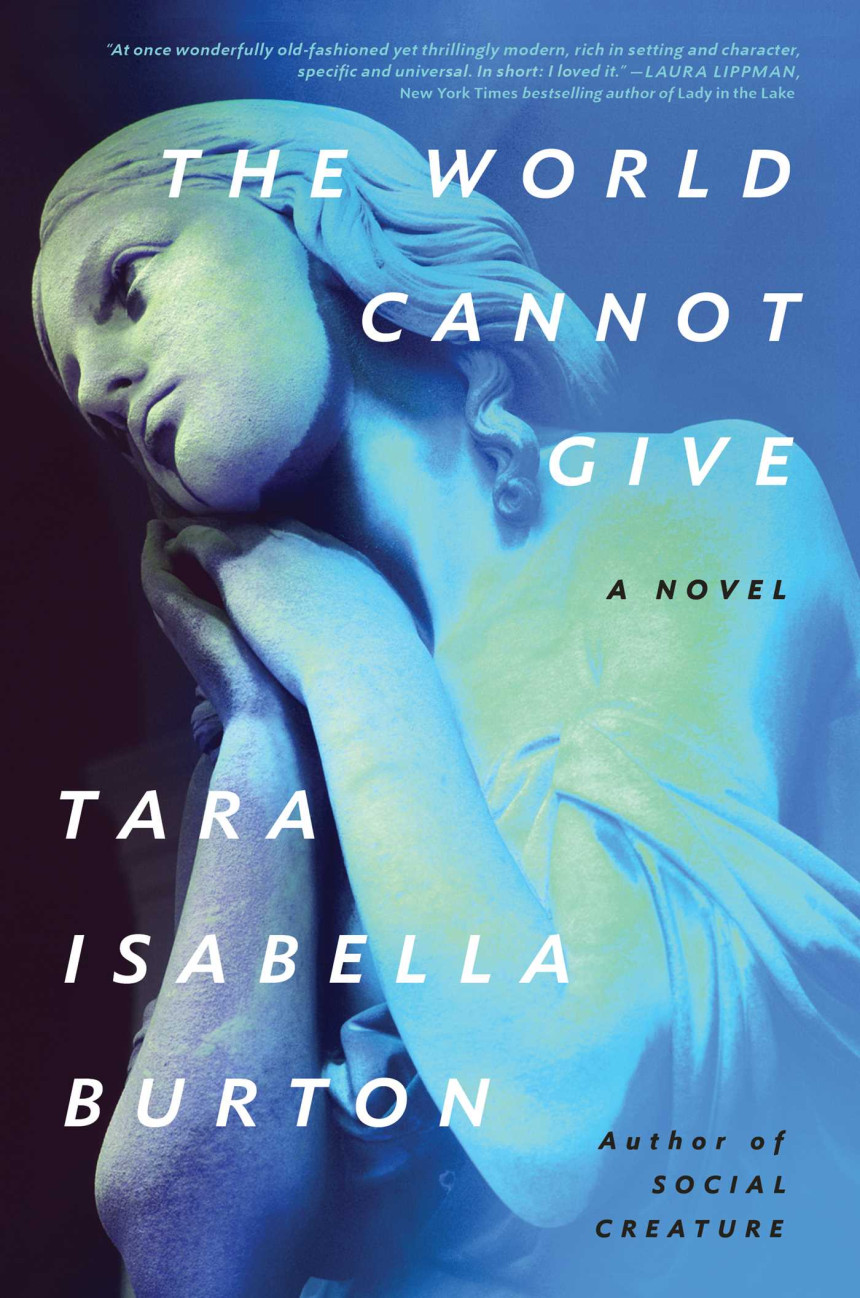 Free Download The World Cannot Give by Tara Isabella Burton