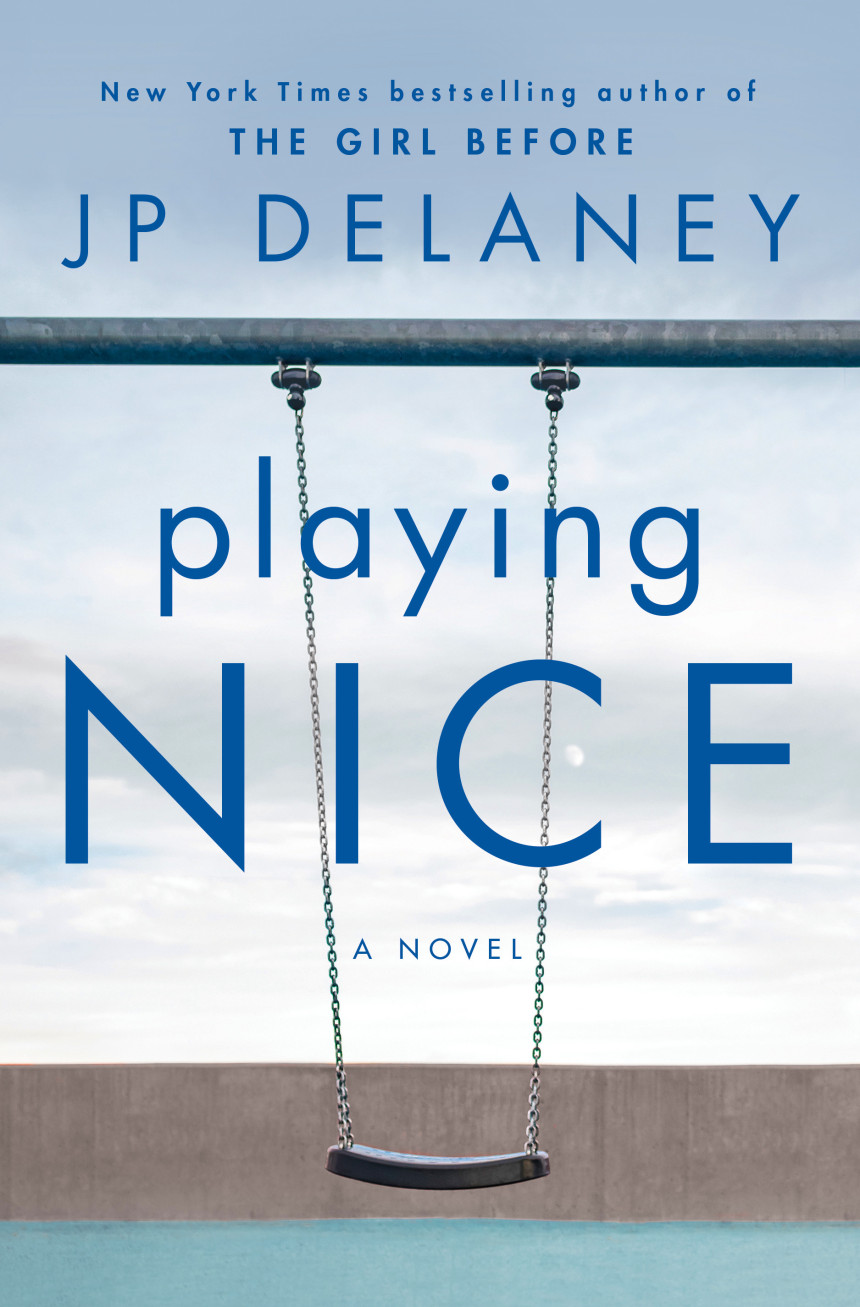 Free Download Playing Nice by J.P. Delaney