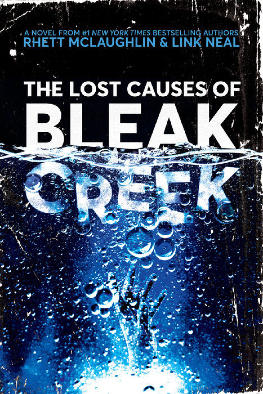 Free Download The Lost Causes of Bleak Creek by Rhett McLaughlin ,  Link Neal ,  Lance Rubin  (Narrator)