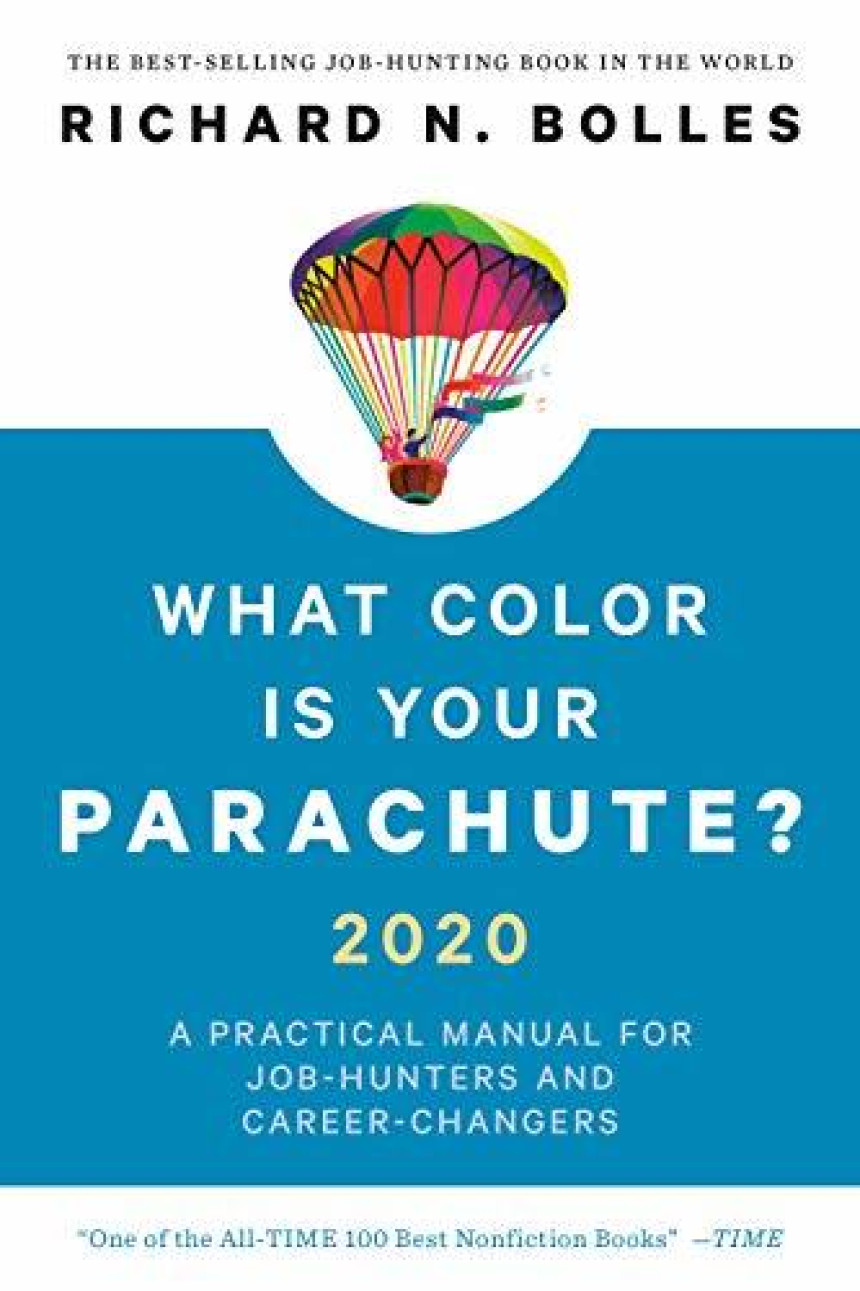 Free Download What Color Is Your Parachute? 2020: A Practical Manual for Job-Hunters and Career-Changers by Richard Nelson Bolles