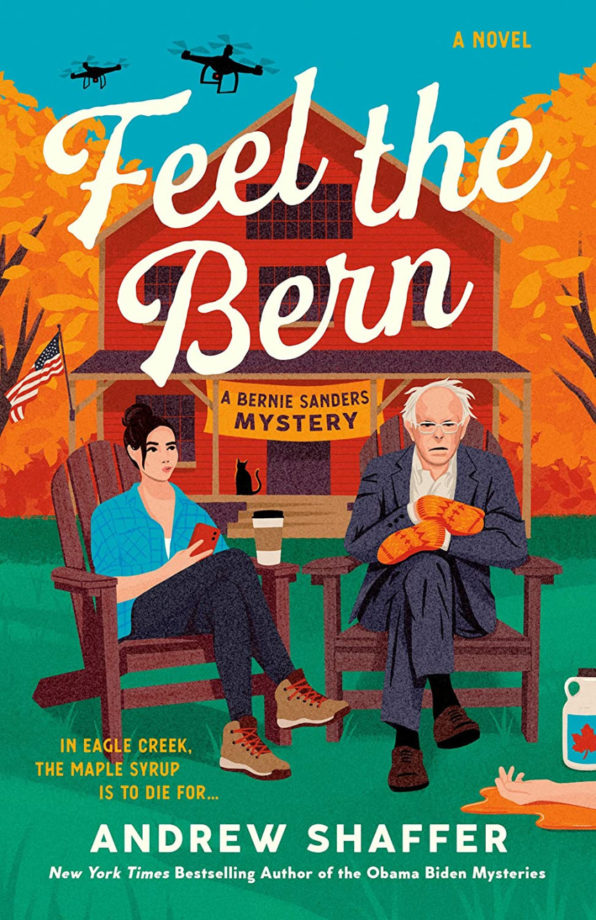 Free Download Bernie Sanders Mystery #1 Feel the Bern by Andrew Shaffer