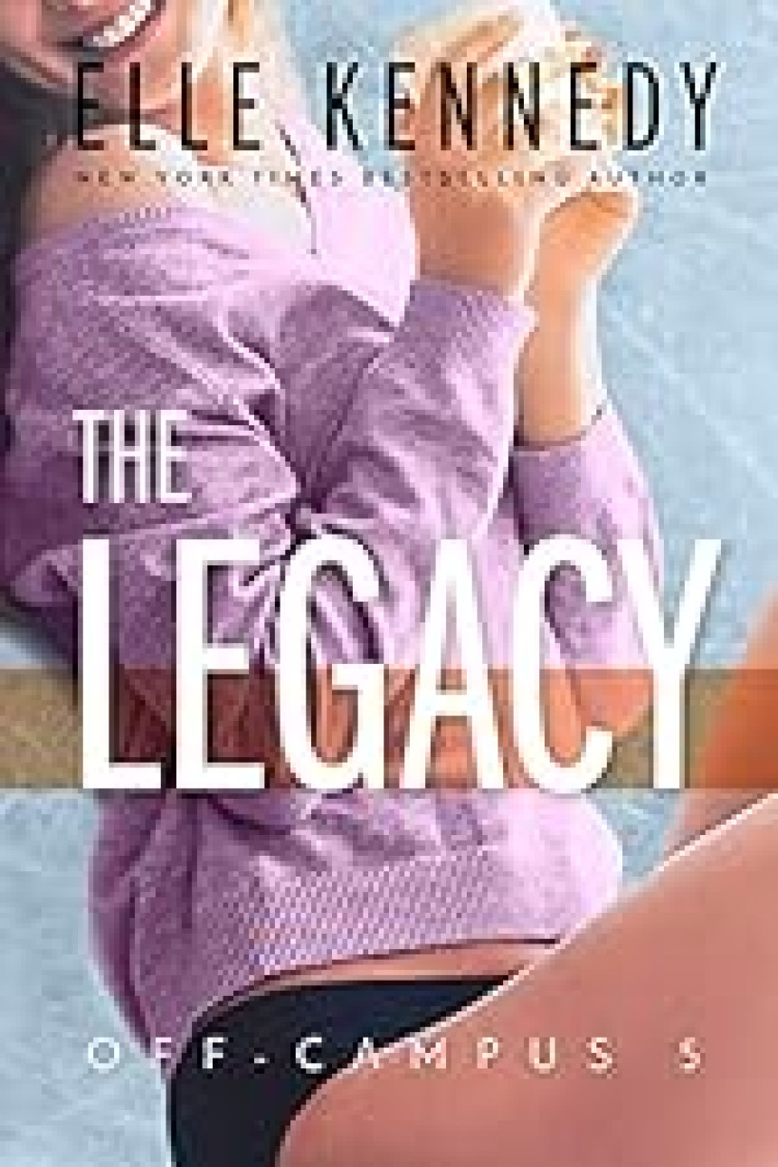 Free Download Off-Campus #5 The Legacy by Elle Kennedy