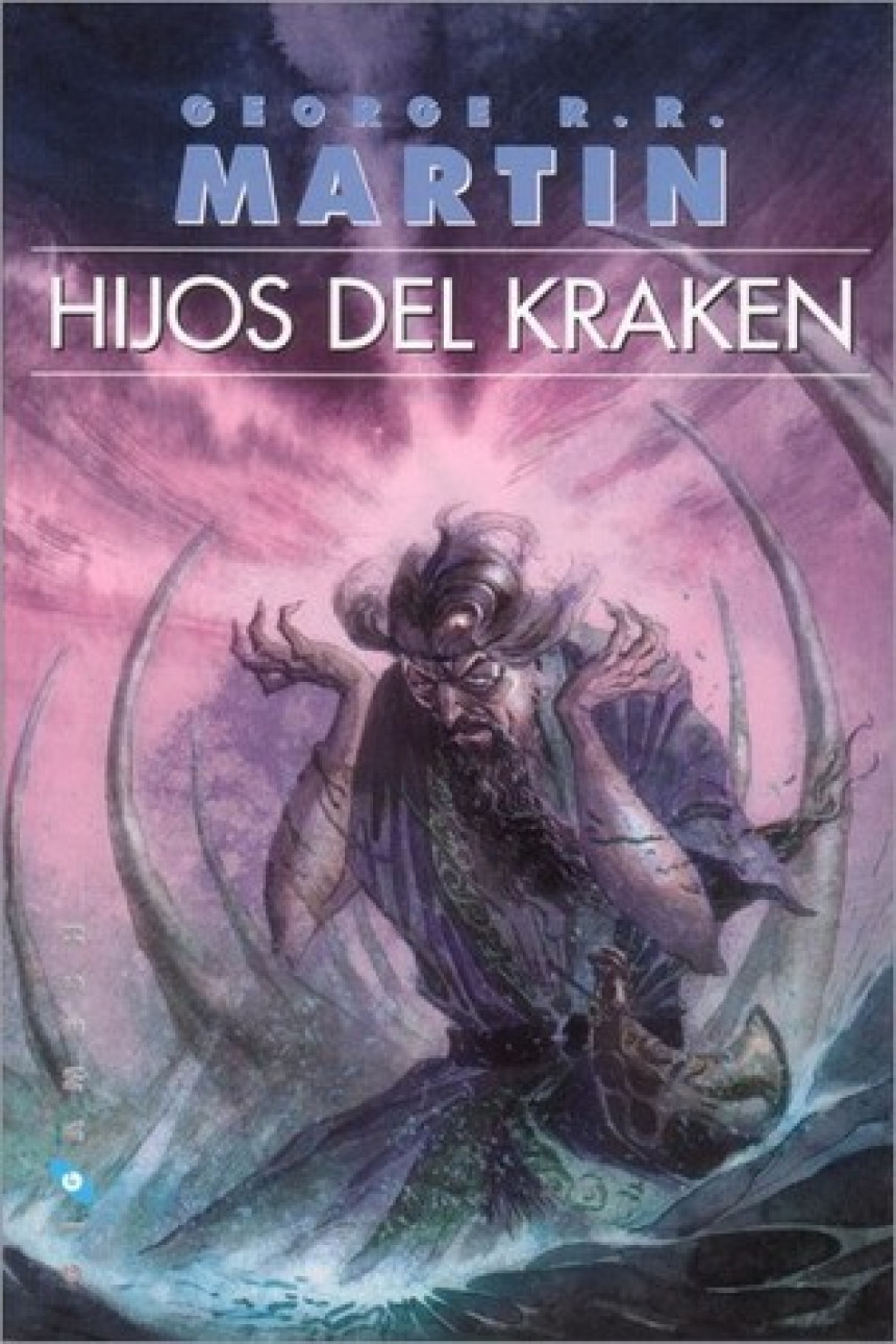 Free Download The Iron Throne Saga #3 Hijos del Kraken by George R.R. Martin