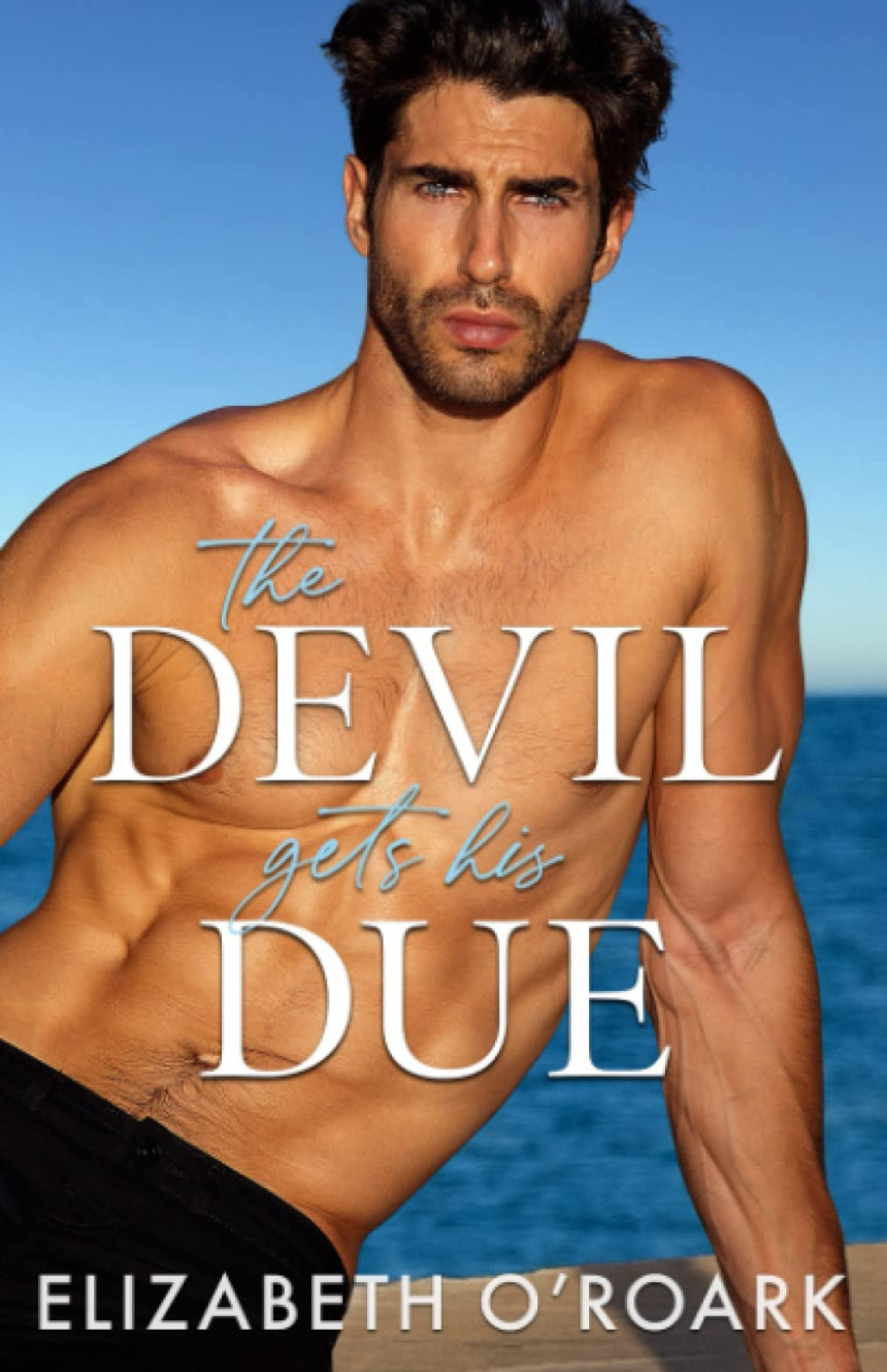 Free Download The Grumpy Devils #4 The Devil Gets His Due by Elizabeth O'Roark